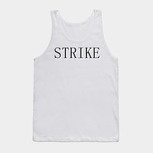 good life good strike Tank Top